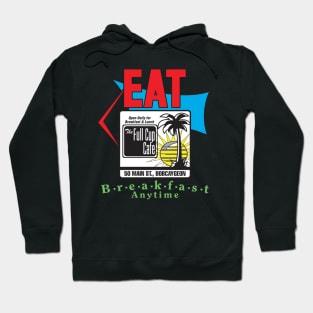 The Full Cup Cafe Hoodie